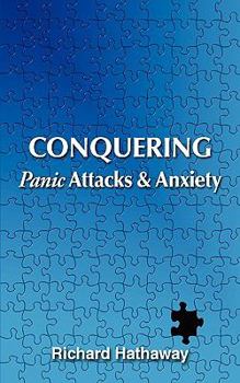 Paperback Conquering Panic Attacks & Anxiety Book