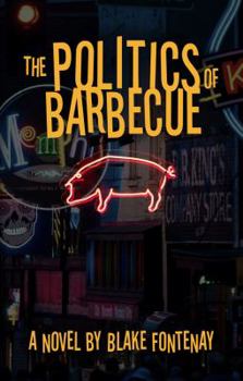 Hardcover The Politics of Barbecue Book