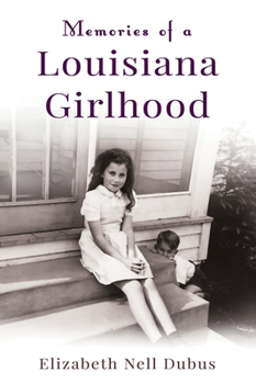 Paperback Memories of a Louisiana Girlhood Book