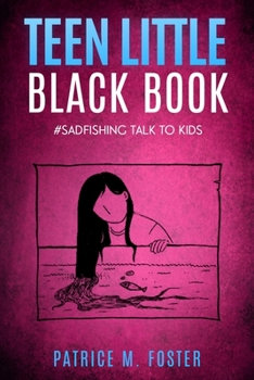 Paperback Teen Little Black Book: #Sadfishing Talk to Kids Book