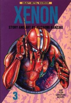 Paperback Xenon, Vol. 3: Heavy Metal Warrior Book