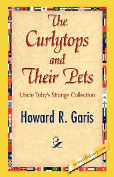 The Curlytops and Their Pets - Book #6 of the Curlytops