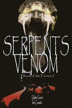 Paperback Serpents Venom: Blood of the Feinics I Book