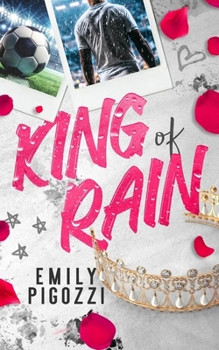 KING OF RAIN (Italian Edition)