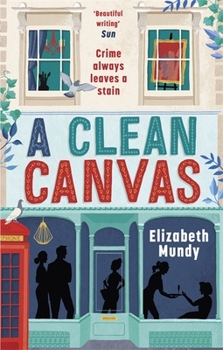 A Clean Canvas - Book #2 of the Lena Szarka Mysteries