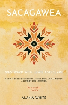 Paperback Sacagawea: Westward with Lewis and Clark Book