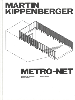 Hardcover Martin Kippenberger: Metro-Net Book