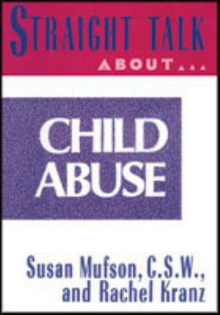 Hardcover Straight Talk About Child Abuse Book