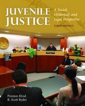 Hardcover Juvenile Justice: A Social, Historical and Legal Perspective Book