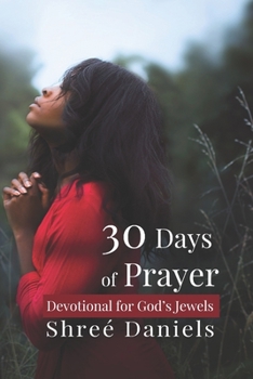 30 Days of Prayer: Devotional for God's Jewels