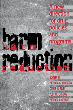 Paperback Harm Reduction: A New Direction for Drug Policies and Programs Book