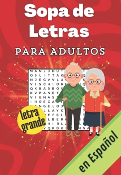 Paperback Sopa de Letras: Para Adultos [Spanish] Book