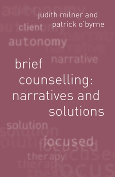 Paperback Brief Counselling: Narratives and Solutions: Narratives and Solutions Book