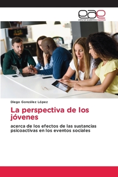 La perspectiva de los jóvenes (Spanish Edition)