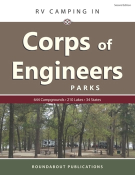 Paperback RV Camping in Corps of Engineers Parks: Guide to 644 Campgrounds at 210 Lakes in 34 States Book