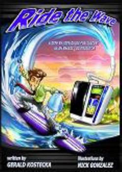 Paperback Ride the Wave A Step-by-Step Guide for Success As an Enagic Distributor Book