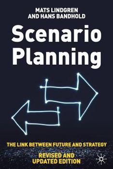 Paperback Scenario Planning - Revised and Updated: The Link Between Future and Strategy Book