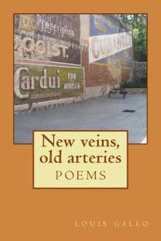 Paperback New veins, old arteries: poems Book