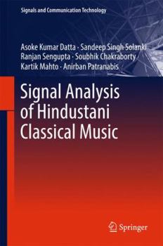 Hardcover Signal Analysis of Hindustani Classical Music Book