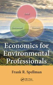 Hardcover Economics for Environmental Professionals Book