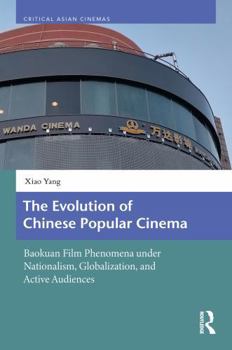 The Evolution of Chinese Popular Cinema: Baokuan Film Phenomena under Nationalism, Globalization, and Active Audiences
