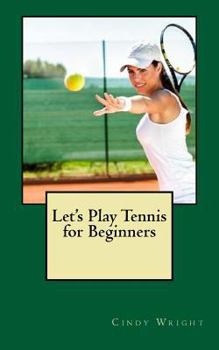 Paperback Let's Play Tennis for Beginners Book