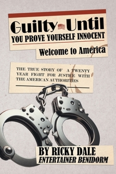 Paperback Guilty Until You Prove Yourself Innocent Book