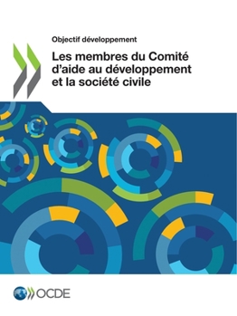 Paperback Les membres du Comité d'aide au développement et la société civile [French] Book