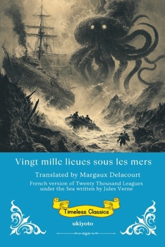 Vingt mille lieues sous les mers French Version of Twenty Thousand Leagues Under the Sea