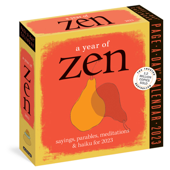 Calendar A Year of Zen Page-A-Day Calendar 2023: Sayings, Parables, Meditations & Haiku for 2023 Book