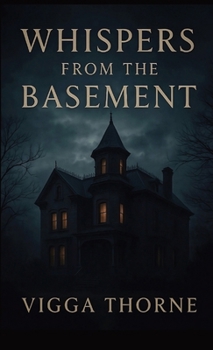 Hardcover Whispers From The Basement Book