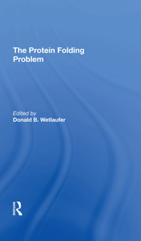 Hardcover The Protein Folding Problem Book