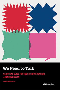 Paperback We Need to Talk: A Survival Guide for Tough Conversations Book