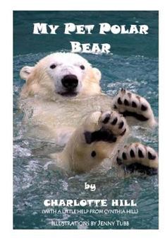 Paperback My Pet Polar Bear Book