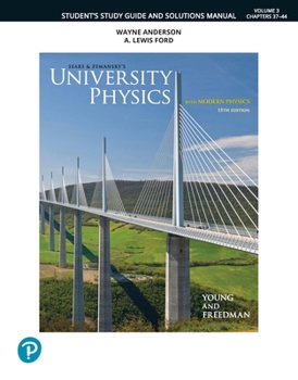 Paperback Student Study Guide and Solutions Manual for University Physics with Modern Physics, Volume 3 (Chapters 37-44) Book