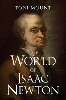 Hardcover The World of Isaac Newton Book