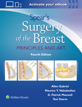 Hardcover Spear's Surgery of the Breast: Principles and Art Book