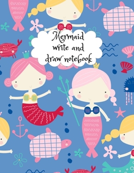 Paperback Mermaid write and draw notebook Book