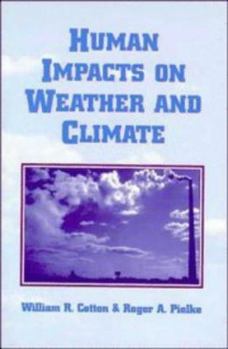 Paperback Human Impacts on Weather and Climate Book
