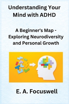 Paperback Understanding Your Mind with ADHD Book