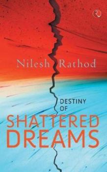 Paperback Destiny of Shattered Dreams Book