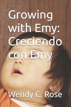 Paperback Growing with Emy: Creciendo con Emy Book