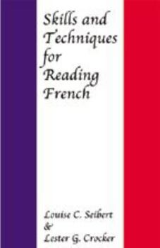 Paperback Skills and Techniques for Reading French Book