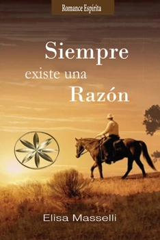 Paperback Siempre existe una razón [Spanish] Book