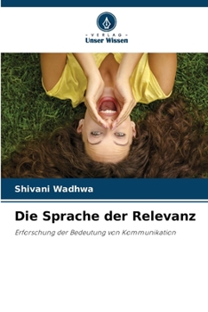 Die Sprache der Relevanz (German Edition)