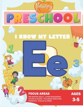 Paperback Peetleberry Preschool - I Know My Letter E Book