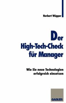 Paperback Der High-Tech-Check Für Manager: Wie Sie Neue Technologien Erfolgreich Einsetzen [German] Book