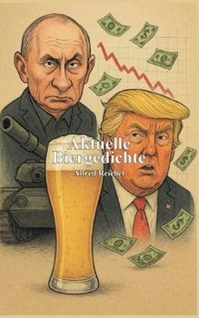 Paperback Aktuelle Biergedichte [German] Book