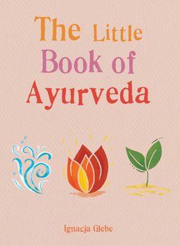 Paperback The Little Book of Ayurveda Book