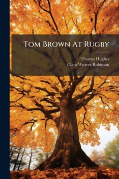Paperback Tom Brown At Rugby Book